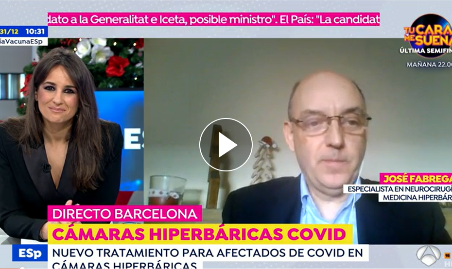 El Dr. Fabregat explica en Espejo público cómo combate la oxigenoterapia hiperbárica al Covid 19